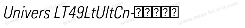 Univers LT49LtUltCn字体转换